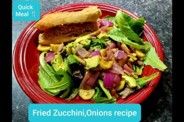 Quick Meal prep/ Zucchini Onion recipe