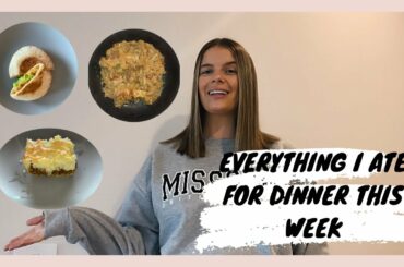 Everything I ate for dinner this week | Easy, healthy and budget friendly meals!