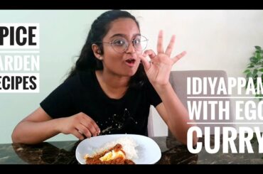 Kerala's Favourite Breakfast Recipe - Idiyappam ( Spring Hoppers) with Egg curry