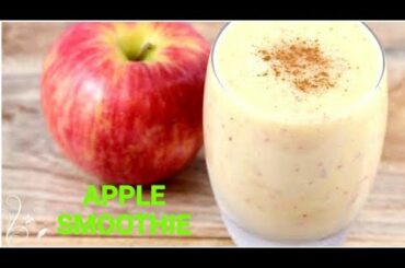 Healthy Apple Smoothie Recipe || Healthy Breakfast Recipe || Smoothie For Weight Loss