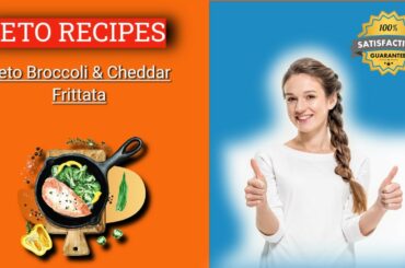 Keto Recipes | Keto Broccoli and Cheddar Frittata | Keto Cooking Youtube | Weight Loss | Keto 2020
