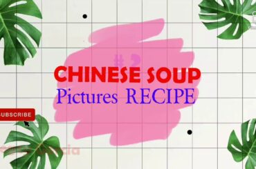 CHINESE SOUP RECIPES V#2//For healthy body and mind//