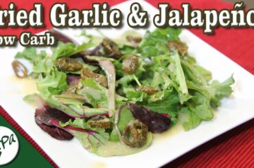 Fried Garlic and Jalapeno Salad Dressing – Low Carb Keto Vinaigrette Recipes | Saucy Sunday