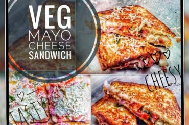 Veg Mayonnaise Cheese Sandwich |Grilled cheese sandwich|easy recipe during lockdown|COOK with Shukla