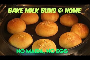 Bake Healthy Milk Buns @ Home||No Maida,Egg|Vegcookingathome