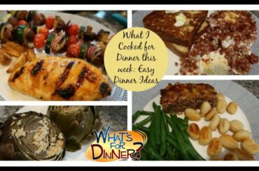 What I Cooked for Dinner this week | Easy Dinner Ideas