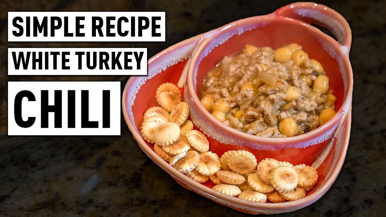 Simple Recipe "White Turkey Chili" Healthy Meals Made Easy for Dieting Simple Recipe "White Turkey Chili" Healthy Meals Made Easy for Dieting