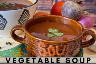 MIXED VEGETABLE SOUP RECIPE | HEALTHY VEGETARIAN SOUP | DIET SOUP | MIX VEG SOUP | SOUP RECIPE