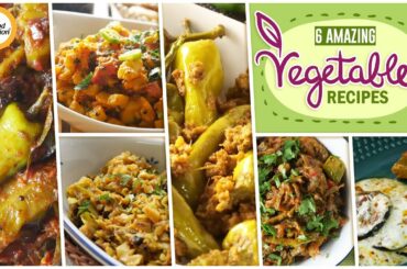 6 Amazing Vegetable Recipes by Food Fusion