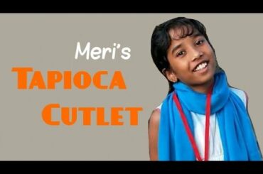 Meri's Healthy Tapioca Cutlet | Easy Snacks | Cutlet Recipe | മെറിയുടെ കപ്പ കട്ട്ലേറ്റ്