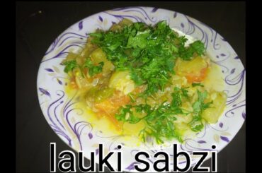Lauki ki sabzi | bottleguard | simple and easy | nareen's kitchen | healthy food