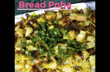 Bread Poha | Bread Upma - A lite and healthy snacks | Easy to make recipe |