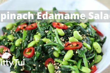 Healthy Spinach Edamame Salad | Easy and Quick Chinese Vegan Recipe
