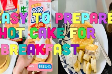 Hot cake for breakfast | healthy breakfast | ホットケーキ