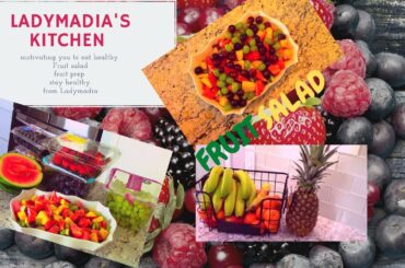 HOMEMADE FRUIT SALAD. SIMPLY HEALTHY.  EVERYDAY FRUIT SALAD FOR YOUR FAMILY