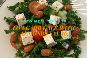 How to make Kale with Almond Salad (KETO MEAL TIPS #38)