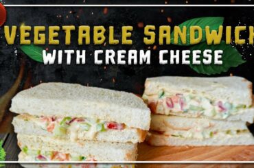 Mixed Vegetable Sandwich (with Cream Cheese) | Recipes Are Simple