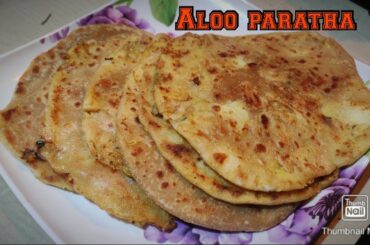 ALOO PARATHA || Healthy and Tasty Aloo Paratha Recipe