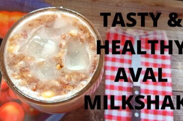 AVAL MILKSHAKE IN TAMILPOGA MILKSHAKEEVENING HEALTHY SNACKS RECIPE TAMIL BRAKFAST RECIPE IN TAMIL