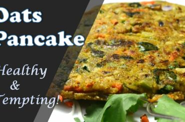 ओट्स चीला | Instant Oats Savory Pancake | Healthy Breakfast Recipe | PriyankaMulticuisineRecipes