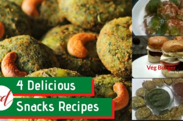 4 Delicious Snacks you can easily make at home | Delicious Indian Snack Recipes | Work From Home