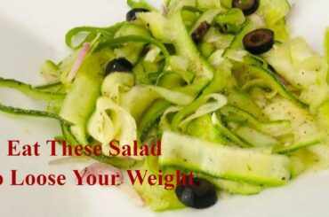 Healthy Salad Recipes For Weight Loss / Easy Salad Recipes / Healthy & Delicious Salad Recipes