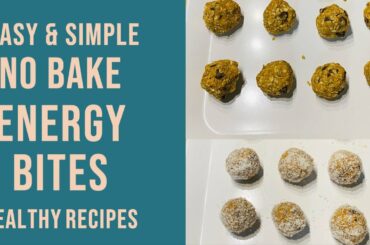 No Bake Energy Bite Recipes At home||HowTo Make Healthy Energy Bites||Healthy Snacks(Low Carb,Sugar)