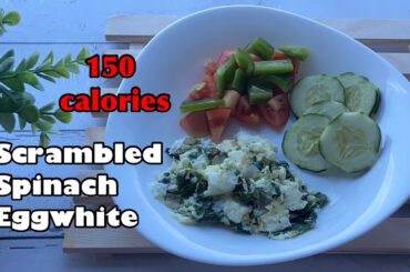 How to make Scrambled Egg-white Spinach - COVD 19 Healthy Recipe Cooking Tutorial | Hungry Cuddy