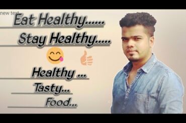 Healthy Food recipes....  stay feet .Healthy ,Tasty, and  Easy Recipes, Ghr Pe Banao ....