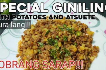 MURANG ULAM RECIPE: GINILING WITH PATATAS & ATSUETE/HEALTHY RECIPES/NEGOSYO RECIPE/QUARANTINE RECIPE