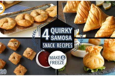 4 Make and Freeze Samosa Snack Recipes By Food Fusion