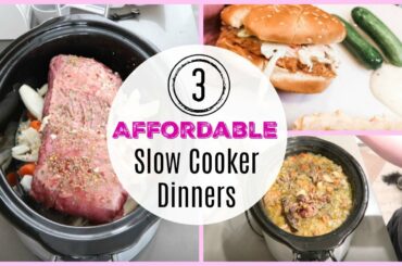 3 AFFORDABLE, FAMILY SLOW COOKER DINNERS