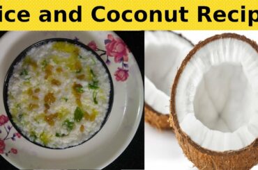 Rice and Coconut Recipe | Rice Breakfast Recipes | Easy Breakfast Recipes | Healthy Rice Coconut