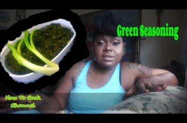 How To Make Healthy Green Seasoning RECIPE