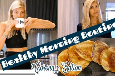Healthy Morning Routine | Corona Edition | Devon Windsor