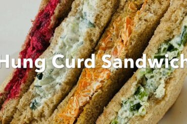 Easy Hung Curd Sandwich 4 Ways | 3 Ingredient Hung Yogurt Sandwich |  Corona isolation meal ideas