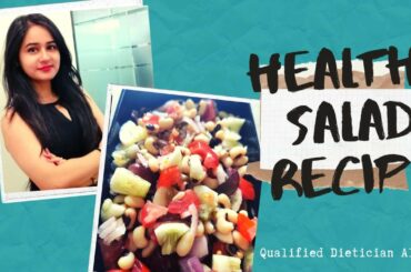 #dieticianalpana #proteinsalad High protein Salad, Weight loss Dinner Recipe, Healthy Salad Recipe