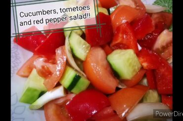 Healthy cucumber, Tomatos and Red Bell Pepper Salad... Flo Flourish Recipe