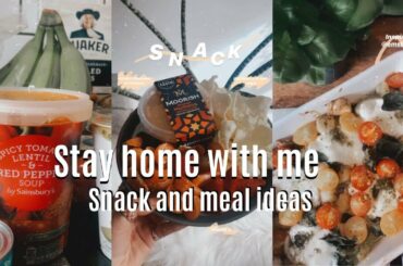 MEAL AND SNACK IDEAS | STAY HOME WITH ME