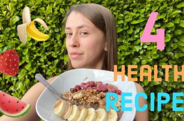 4 EASY HEALTHY RECIPES🍌🍓🍉