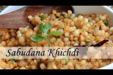 sabudana khichdi recipe| ஜவ்வரிசி உப்மா| healthy snacks| fasting recipe|Maharashtrian style