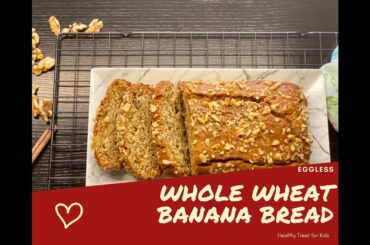 Eggless Banana Bread Healthy Recipe