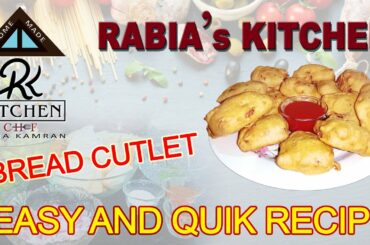 BREAD CUTLET RECIPE  - DELIOUS & HEALTHY FOODS BY RABIA,S KITCHEN