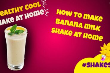 How to make Healthy ICY Banana Milk Shake at Home | Summer Drinks