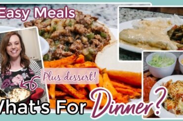 WHAT'S FOR DINNER? | EASY DINNER IDEAS | EASY DESSERT IDEA | NO. 52