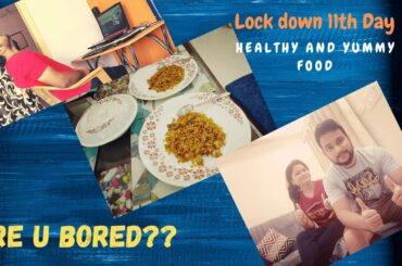 Are you feeling bored ?? Lockdown || Day 11 || Tasty yummy and healthy recipe