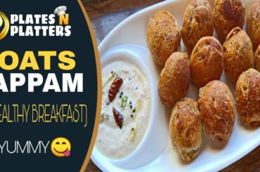 INSTANT OATS APPAM (APPE/PANIYARAM) || ओट्स अप्पम || Healthy Breakfast Weight Loss Recipe