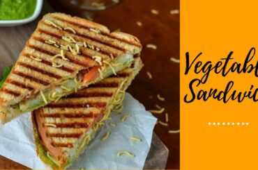 Vegetable Sandwich recipe / वेजिटेबल सैंडविच रेसिपी/ vegetable Sandwich recipe in hindi for kids