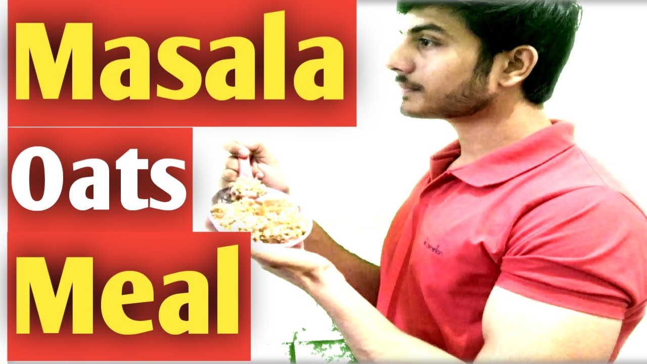 Oats recipe | masala oats | healthy breakfast | weight gain meal |weight loss meal | Dheeraj fitness Oats recipe | masala oats | healthy breakfast | weight gain meal |weight loss meal | Dheeraj fitness