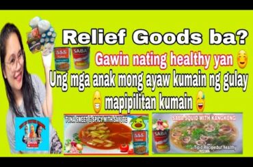 Relief Goods ( Tipid but healthy Recipes)